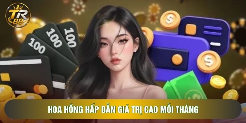 Hoa hồng hấp dẫn giá trị cao mỗi tháng Hoa hồng hấp dẫn giá trị cao mỗi tháng