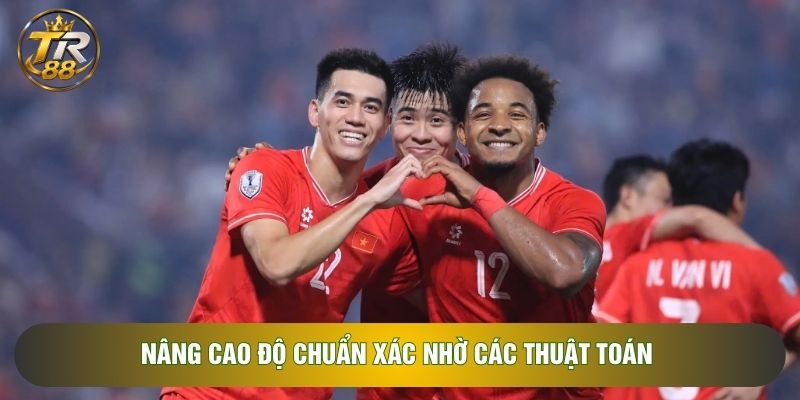 Nâng cao độ chuẩn xác nhờ các thuật toán Nâng cao độ chuẩn xác nhờ các thuật toán