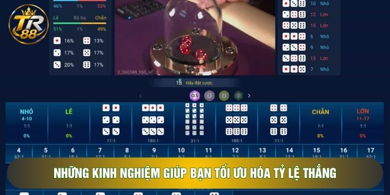 Những kinh nghiệm giúp bạn tối ưu hóa tỷ lệ thắng Những kinh nghiệm giúp bạn tối ưu hóa tỷ lệ thắng