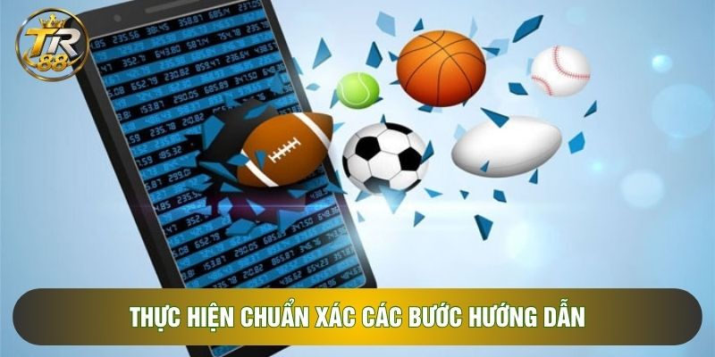Thực hiện chuẩn xác các bước hướng dẫn Thực hiện chuẩn xác các bước hướng dẫn